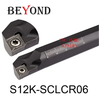 BEYOND SCLCR SCLCL 12 мм S12M-SCLCR06 SCLCL06 Внутренний Держатель токарного инструмента Токарный станок с ЧПУ твердосплавные пластины CCMT060204-HM YBC251